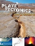 Cover: Plate Tectonics and Disasters - Britannica Digital Learning