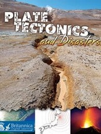 Enlarge image Cover: Plate Tectonics and Disasters - Britannica Digital Learning