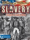 Cover: Slavery - Britannica Digital Learning