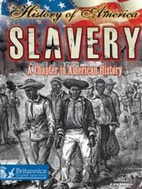 Abbildung von: Slavery - Britannica Digital Learning