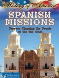 Cover: Spanish Missions - Britannica Digital Learning