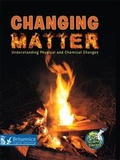 Cover: Changing Matter - Britannica Digital Learning