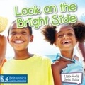 Cover: Look on the Bright Side - Britannica Digital Learning