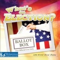 Cover: What's an Election? - Britannica Digital Learning