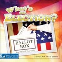 Enlarge image Cover: What's an Election? - Britannica Digital Learning