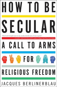 Enlarge image Cover: How to Be Secular - Mariner Books
