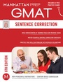 Cover: Sentence Correction GMAT Strategy Guide - Manhattan Prep Publishing