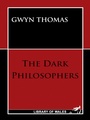 Cover: The Dark Philosophers - Parthian Books
