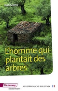 Cover: L'homme qui plantait des arbres - Verlag Moritz Diesterweg in Westermann Bildungsmedien