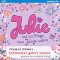 Cover: Julie und die Frage, was Jungs wollen - Arena