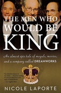 Cover: The Men Who Would Be King - Houghton Mifflin