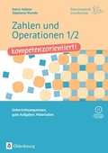 Cover: Praxismaterial Grundschule / Zahlen und Operationen 1/2 - kompetenzorientiert! - Oldenbourg Schulbuchverlag