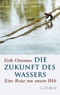 Cover: Die Zukunft des Wassers - C.H.BECK