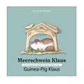Cover: Meerschwein Klaus . Guinea-Pig Klaus - BoD - Books on Demand