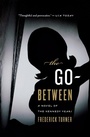 Cover: The Go-Between - Mariner Books