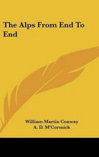 Enlarge image Cover: The Alps From End To End - Kessinger Publishing