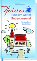Cover: Heiteres rund um Gottes Bodenpersonal - Butzon & Bercker