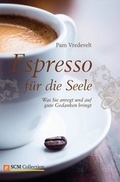 Cover: Espresso f&uuml;r die Seele - SCM
