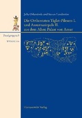 Cover: Die Orthostaten Tiglat-Pilesers I. und Assurnasirpals II. aus dem Alten Palast von Assur - Harrassowitz Verlag