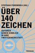 Cover: &Uuml;ber 140 Zeichen - Frohmann