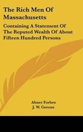 Cover: The Rich Men Of Massachusetts - Kessinger Publishing