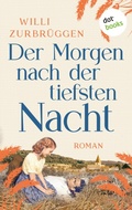 Cover: Der Morgen nach der tiefsten Nacht - dotbooks