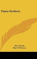 Cover: Fame-Seekers - Kessinger Publishing