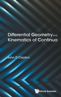 Bild: Differential Geometry And Kinematics Of Continua - World Scientific Publishing Co Pte Ltd