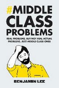 Enlarge image Cover: Middle Class Problems - Square Peg