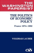 Cover: The Politics of Economic Policy - Praeger Publishers Inc