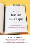 Cover: How To Be Your Own Literary Agent - Mariner Books
