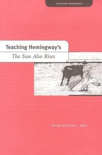 Enlarge image Cover: Teaching Hemingway's the Sun Also Rises - University of Idaho Press