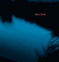 Enlarge image Cover: After Dark - Gadfly Editions