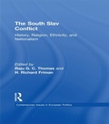 Cover: The South Slav Conflict - Routledge