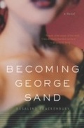Cover: Becoming George Sand - Mariner Books