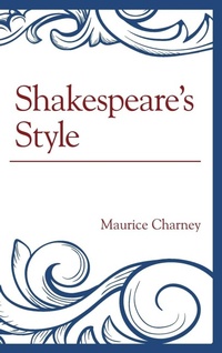 Enlarge image Cover: Shakespeare's Style - Fairleigh Dickinson University Press