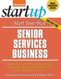 Cover: Start Your Own Senior Services Business - Simon + Schuster LLC