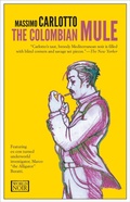 Cover: The Colombian Mule - Europa Editions