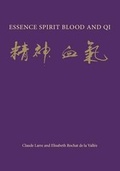 Cover: Essence Spirit Blood and Qi - Monkey Press