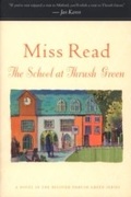 Cover: The School at Thrush Green - Mariner Books