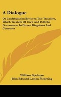 Cover: A Dialogue - Kessinger Publishing