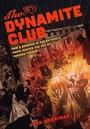 Cover: Dynamite Club - Houghton Mifflin Harcourt