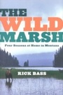 Cover: The Wild Marsh - Houghton Mifflin Harcourt