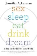 Cover: Sex Sleep Eat Drink Dream - Mariner Books