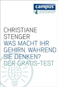 Cover: Was macht Ihr Gehirn, w&auml;hrend Sie denken? - Campus