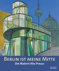 Cover: Berlin ist meine Mitte - Nicolai Verlag