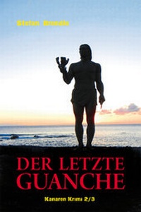 Abbildung von: Der letzte Guanche - IMPRINT
