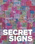 Cover: Secret Signs. Zeitgen&ouml;ssische Chinesische Kunst im Namen der Schrift - Snoeck