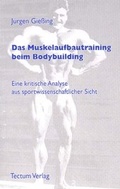 Cover: Das Muskelaufbautraining beim Bodybuilding - Tectum Wissenschaftsverlag