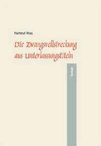 Abbildung von: Die Zwangsvollstreckung aus Unterlassungstiteln - Tectum Wissenschaftsverlag